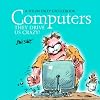 Computers - they drive us crazy! (Helen Exley Gigglebooks)