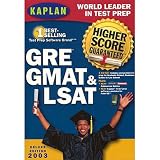 Kaplan Higher Score GMAT, GRE, LSAT Deluxe 2003