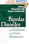 Bipolar Disorder in Childhood and Early Adolescence