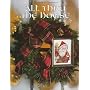 All Thru the House (Leisure Arts Presents Christmas Remembered)