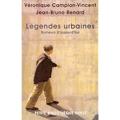 L�gendes urbaines : Rumeurs d'aujourd'hui