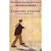L�gendes urbaines : Rumeurs d'aujourd'hui