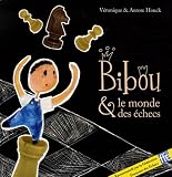 Bibou et le monde des �checs