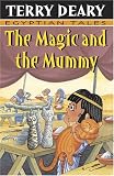The Magic and the Mummy (Egyptian Tales)