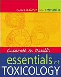 Casarett & Doull's Essentials of Toxicology (Casarett and Doull's Essentials of Toxicology)