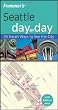 Frommer's Seattle Day by Day (Frommer's Day by Day - Pocket)