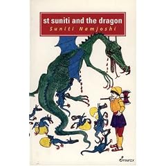 Saint Suniti and the Dragon: And Other Fables