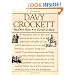 Davy Crockett: His Own Story