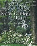 Secret Gardens of Paris