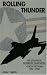 Rolling Thunder: Bombing of North Vietnam, 1964-68