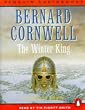 The Winter King: A Novel of Arthur (Penguin Audiobooks)