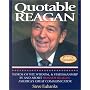 Quotable Reagan: Words of Wit, Wisdom, Statesmanship By and About Ronald Reagan, America's Great Communicator (Potent Quotables)