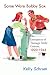 Some Wore Bobby Sox: The Emergence of Teenage Girls' Culture, 1920-1945 (Girls' History and Culture)