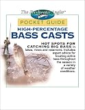High-Percentage Bass Casts Pocket Guide (The Freshwater Angler)