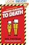 Amusing Ourselves to Death: Public Discourse in the Age of Show Business