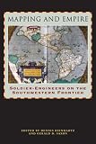 Mapping and Empire: Soldier-Engineers on the Southwestern Frontier