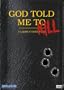 God Told Me To Kill