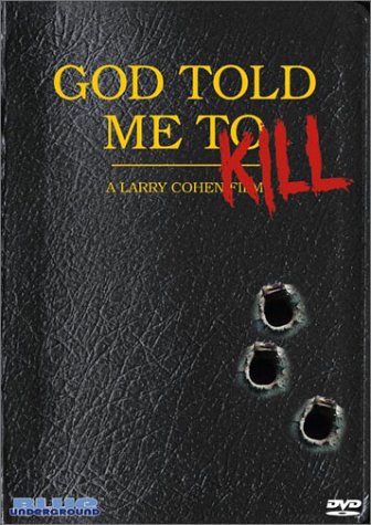 God Told Me To Kill