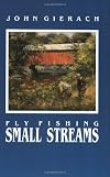 Fly Fishing Small Streams
