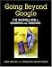 Going Beyond Google: The Invisble Web in Learning and Teaching