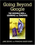 View Book 'Going Beyond Google: The Invisble Web in Learning and Teaching'
