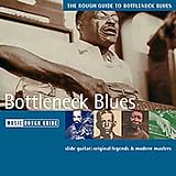 The Rough Guide to Bottleneck Blues