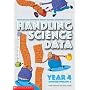 Handling Science Data Year 4