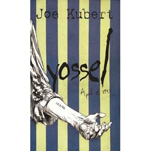 Yossel April 19, 1943: April 19, 1943 - A Story of the Warsaw Ghetto Uprising