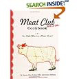 The Meat Club Cookbook: For Gals Who Love Their Meat!