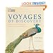 Voyages of Discovery: A Visual Celebration of Ten of the Greatest Natural History Expeditions
