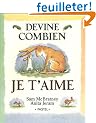 Devine combien je t'aime