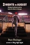 Three Nights in August: Strategy, Hea...