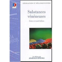 Substances v�n�neuses, listes et exon�rations