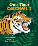 One Tiger Growls: A Counting Book of Animal Sounds