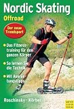 Nordic Skating - Offroad - Johannes Roschinsky, Andreas K&ouml;rber