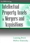 Intellectual Property Assets in Mergers and Acquisitions