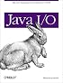 Java I/O (O'Reilly Java)
