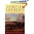 An Empire Divided: The American Revolution and the British Caribbean (Early American Studies) by Andrew Jackson O'Shaughnessy