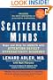 Scattered Minds: Hope and Help for Adults with Attention Deficit Hyperactivity Disorder