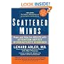 Scattered Minds: Hope and Help for Adults with Attention Deficit Hyperactivity Disorder