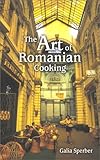 Art of Romanian Cooking, The