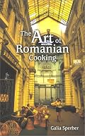 The Art of Romanian Cooking