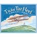 T is for Tar Heel: A North Carolina Alphabet