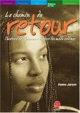 Le Chemin du retour : Tome 2