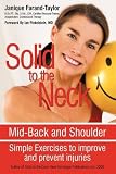 Solid to the Neck, Mid-Back and Shoulder: Simple Exercises to improve and prevent injuries
