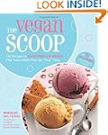 The Vegan Scoop: 150 Recipes for Dair...