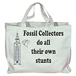Fossil Collectors do all their own stunts Totebag (Cotton Tote / Bag) Fossil Collectors do all their own stunts Totebag (Cotton Tote / Bag)