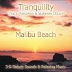 MALIBU BEACH (Tranquility Series)