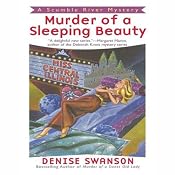 Murder of a Sleeping Beauty: A Scumble River Mystery, Book 3 | Denise Swanson
