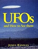 UFOs and how to see them